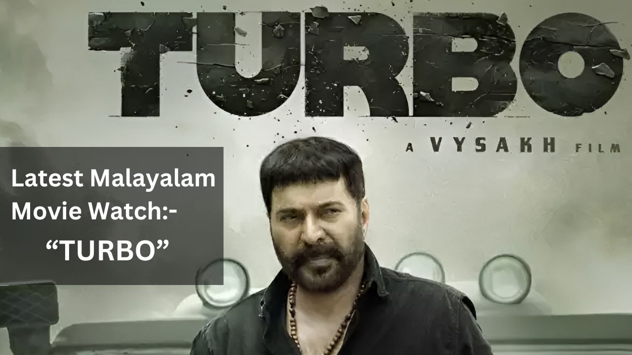 This Week's Hottest Malayalam OTT Drops: 'Turbo' and 'Nadanna Sambavam' Ready to Stream!