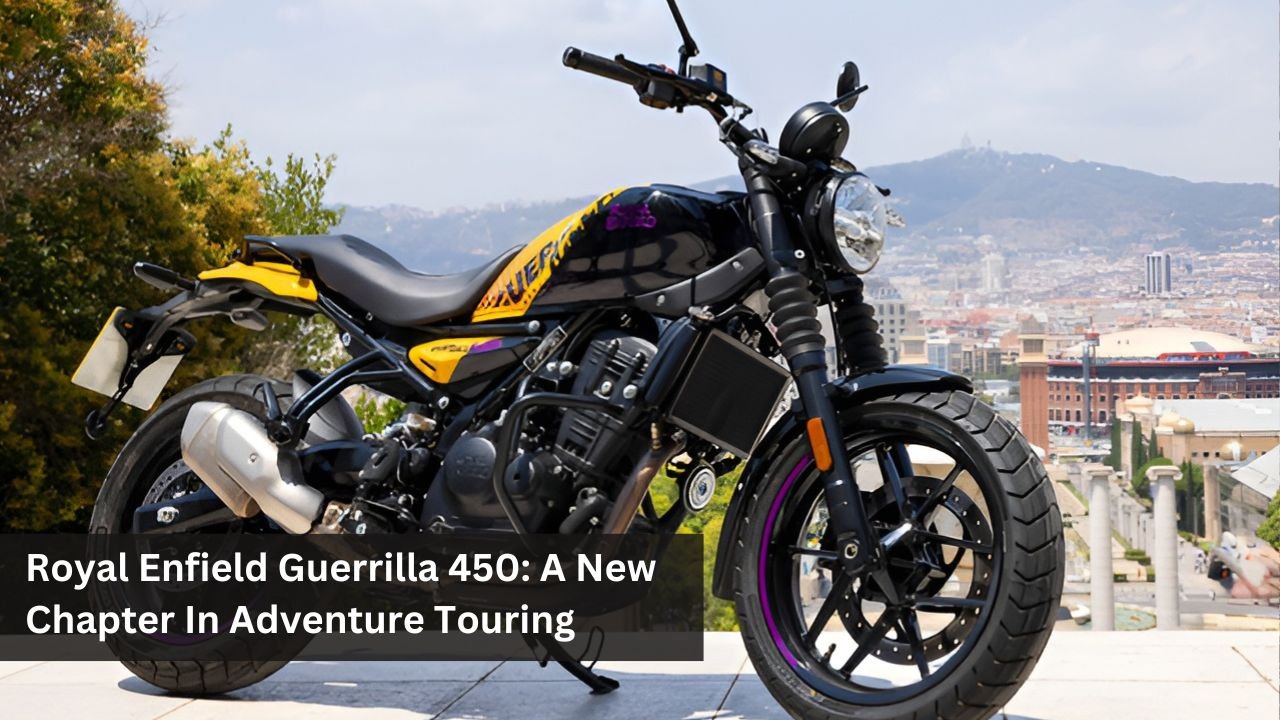 Royal Enfield Guerrilla 450: A New Chapter In Adventure Touring