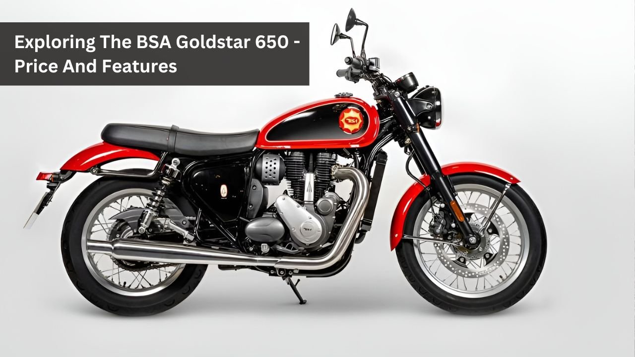 Exploring The BSA Goldstar 650 - Price And Features