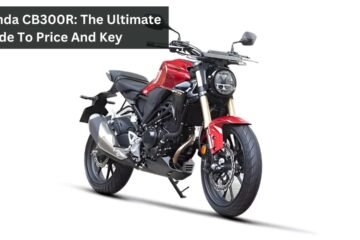 Honda CB300R: The Ultimate Guide To Price And Key Features