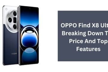 OPPO Find X8 Ultra: Breaking Down The Price And Top Features
