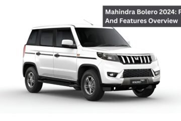 Mahindra Bolero 2024: Price And Features Overview