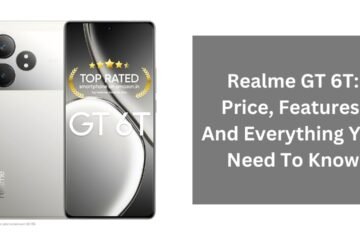 Realme GT 6T: Price, Features, And Everything You Need To Know