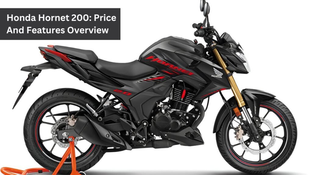 Honda Hornet 200: Price And Features Overview Honda Hornet 200: Price And Features Overview