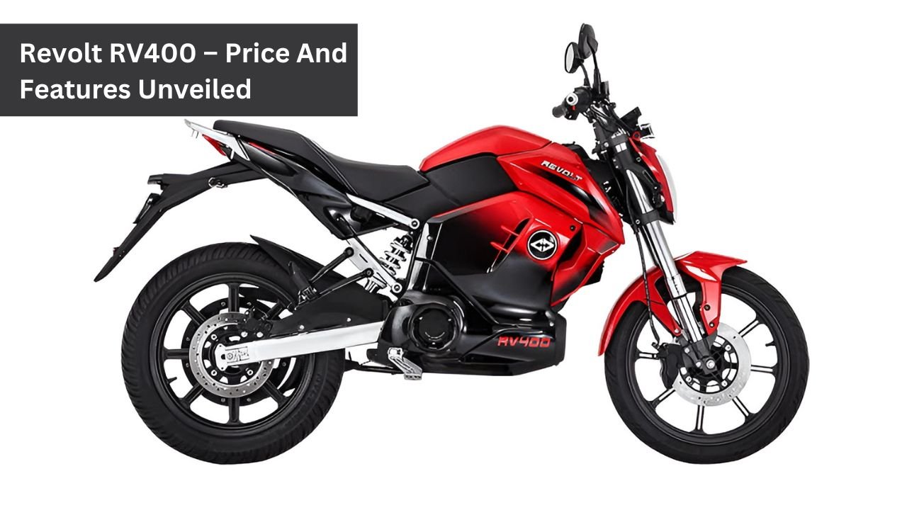 Revolt RV400 – Price And Features Unveiled