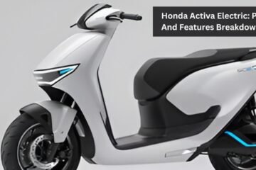 Honda Activa Electric: Price And Features Breakdown