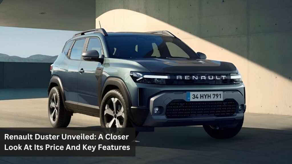 Renault Duster Unveiled: A Closer Look At Its Price And Key Features Renault Duster Unveiled: A Closer Look At Its Price And Key Features