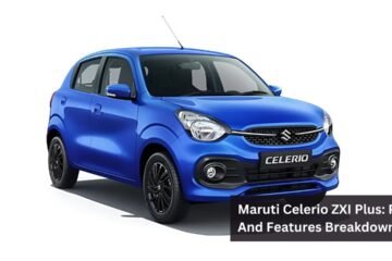 Maruti Celerio ZXI Plus: Price And Features Breakdown