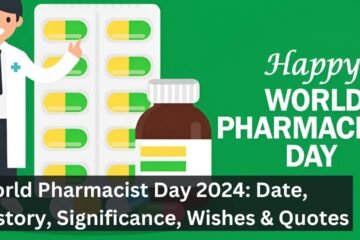 World Pharmacist Day 2024: Date, History, Significance, Wishes & Quotes