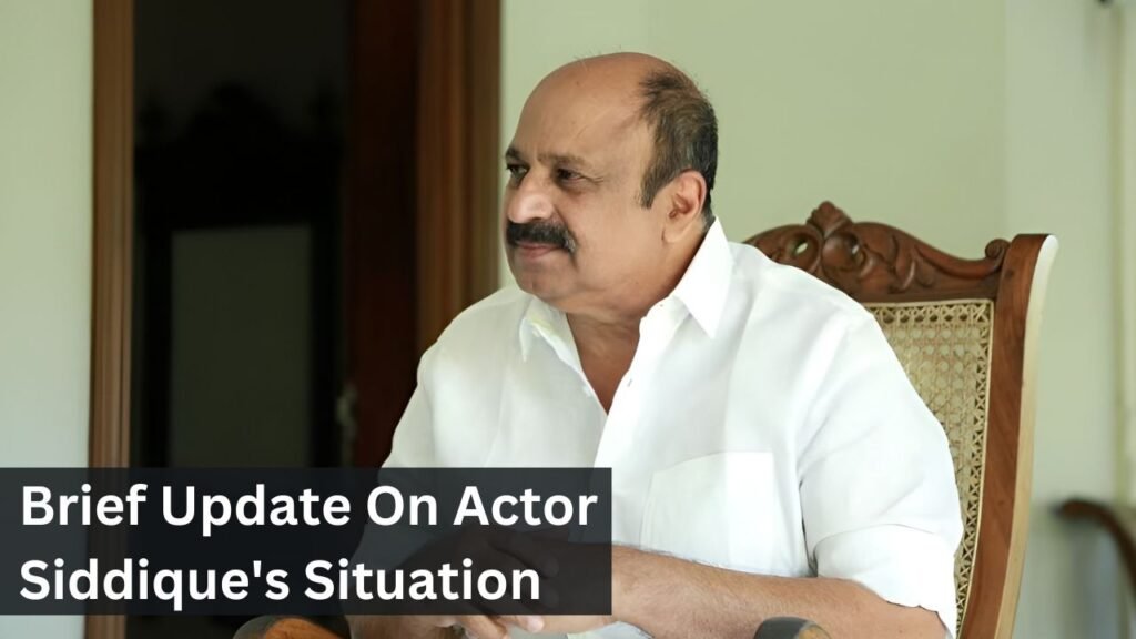 Brief Update On Actor Siddique's Situation Brief Update On Actor Siddique's Situation