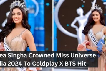 Rhea Singha Crowned Miss Universe India 2024 To Coldplay X BTS Hit