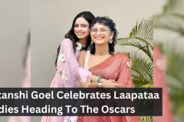 Nitanshi Goel Celebrates Laapataa Ladies Heading To The Oscars