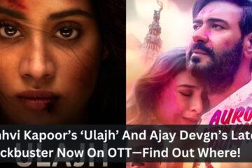Janhvi Kapoor’s ‘Ulajh’ And Ajay Devgn’s Latest Blockbuster Now On OTT—Find Out Where!