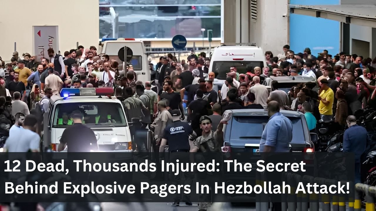 12 Dead, Thousands Injured: The Secret Behind Explosive Pagers In Hezbollah Attack!