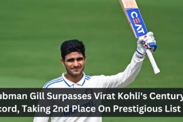 Shubman Gill Surpasses Virat Kohli's Century Record, Taking 2nd Place On Prestigious List