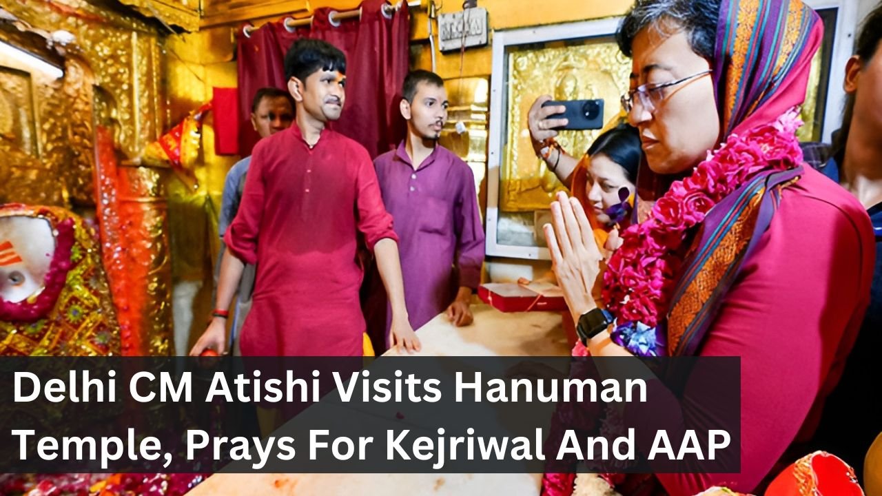 Delhi CM Atishi Visits Hanuman Temple, Prays For Kejriwal And AAP