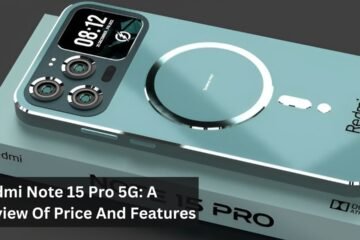 Redmi Note 15 Pro 5G: A Review Of Price And Features