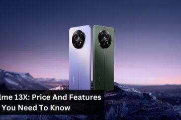 Realme 13X: Price And Features - All You Need To Know