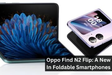 Oppo Find N2 Flip: A New Era In Foldable Smartphones