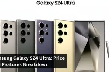 Samsung Galaxy S24 Ultra: Price And Features Breakdown