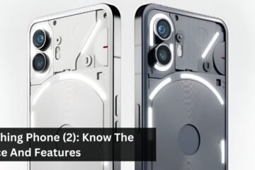 Nothing Phone (2): Know The Price And Features