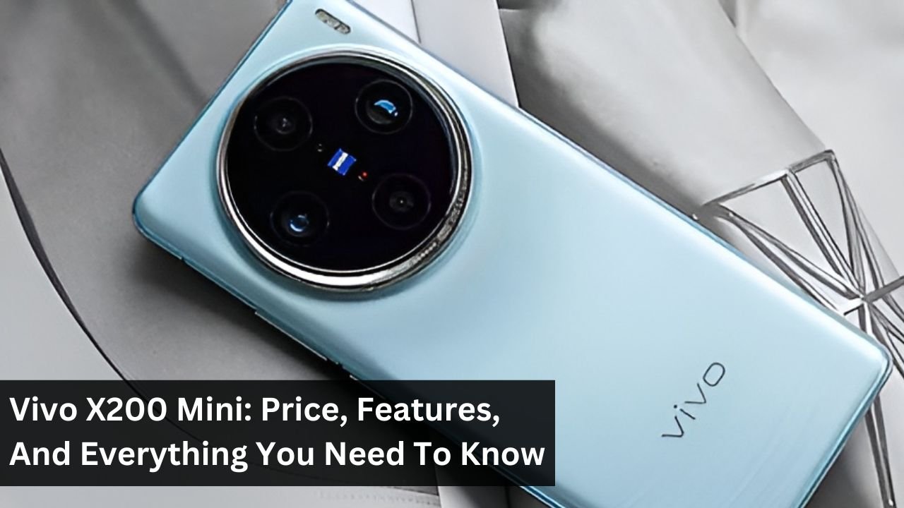 Vivo X200 Mini: Price, Features, And Everything You Need To Know