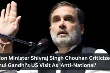 Union Minister Shivraj Singh Chouhan Criticizes Rahul Gandhi's US Visit As 'Anti-National'