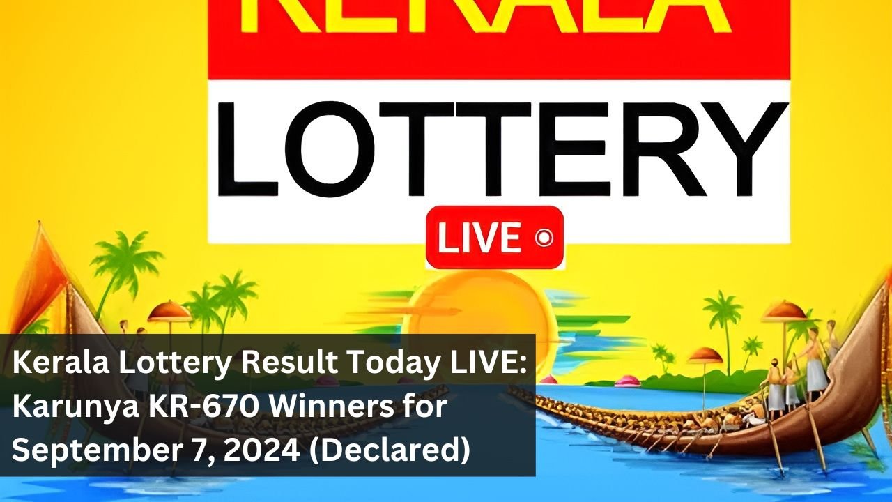 Kerala Lottery Result Today LIVE: Karunya KR-670 Winners for September 7, 2024 (Declared)