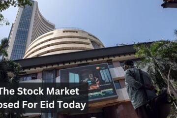 Is The Stock Market Closed For Eid Today