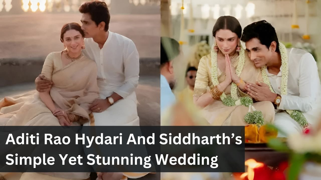 Aditi Rao Hydari And Siddharth’s Simple Yet Stunning Wedding