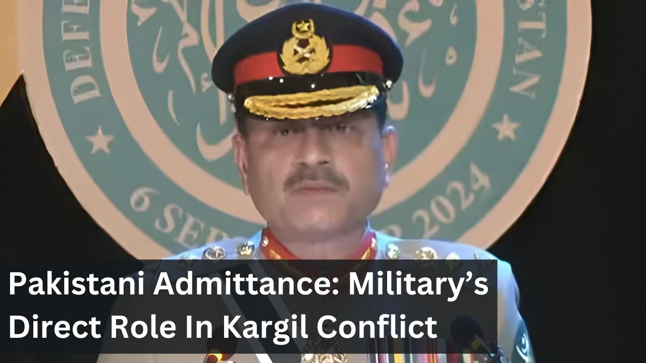 Pakistani Admittance: Military’s Direct Role In Kargil Conflict