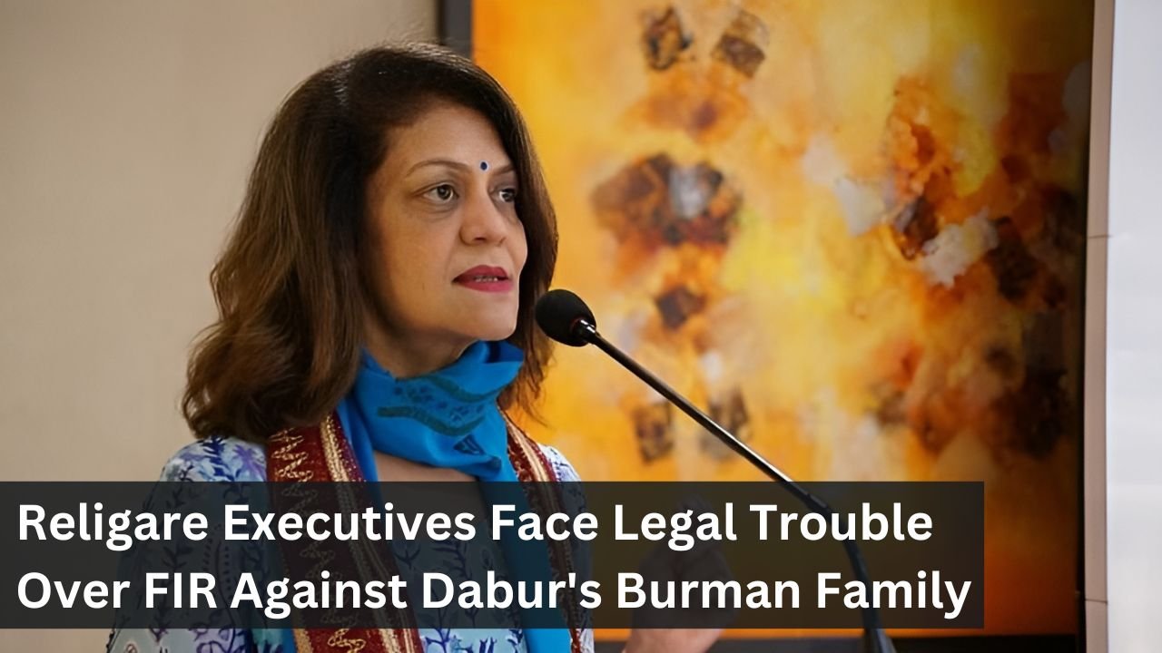 Religare Executives Face Legal Trouble Over FIR Against Dabur's Burman Family