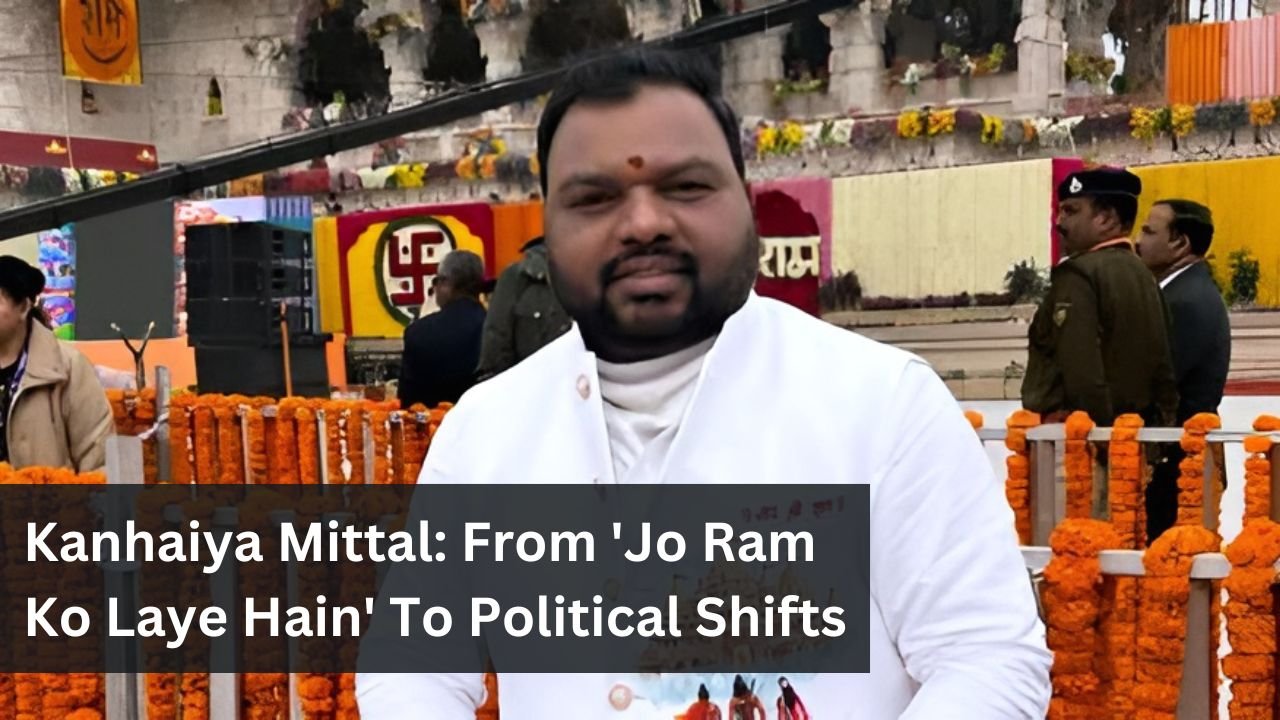 Kanhaiya Mittal: From 'Jo Ram Ko Laye Hain' To Political Shifts