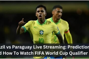 Brazil vs Paraguay Live Streaming: Prediction And How To Watch FIFA World Cup Qualifier