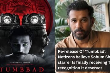 Re-release Of 'Tumbbad': Netizens believe Sohum Shah's starrer Is finally receiving The recognition It deserves.