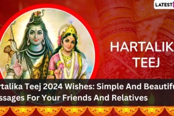Hartalika Teej 2024 Wishes: Simple And Beautiful Messages For Your Friends And Relatives