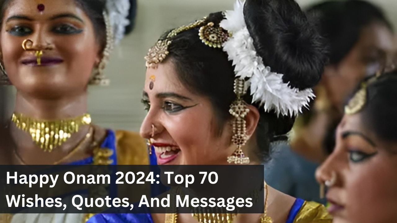 Happy Onam 2024: Top 70 Wishes, Quotes, And Messages Happy Onam 2024: Top 70 Wishes, Quotes, And Messages