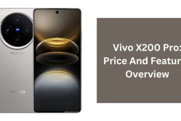 Vivo X200 Pro: Price And Features Overview