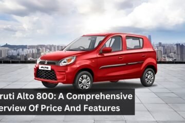 Maruti Alto 800: A Comprehensive Overview Of Price And Features