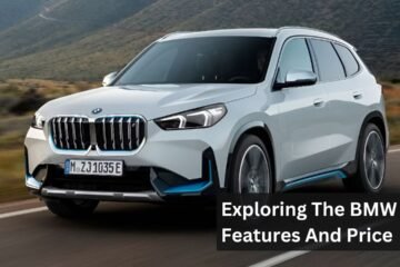 Exploring The BMW iX1: Features And Price