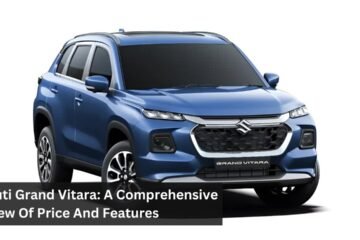 Maruti Grand Vitara: A Comprehensive Review Of Price And Features