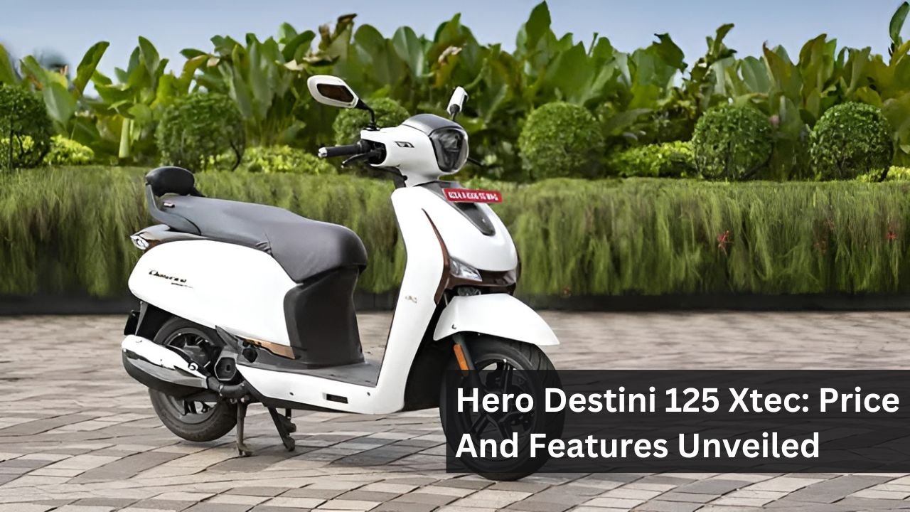 Hero Destini 125 Xtec: Price And Features Unveiled