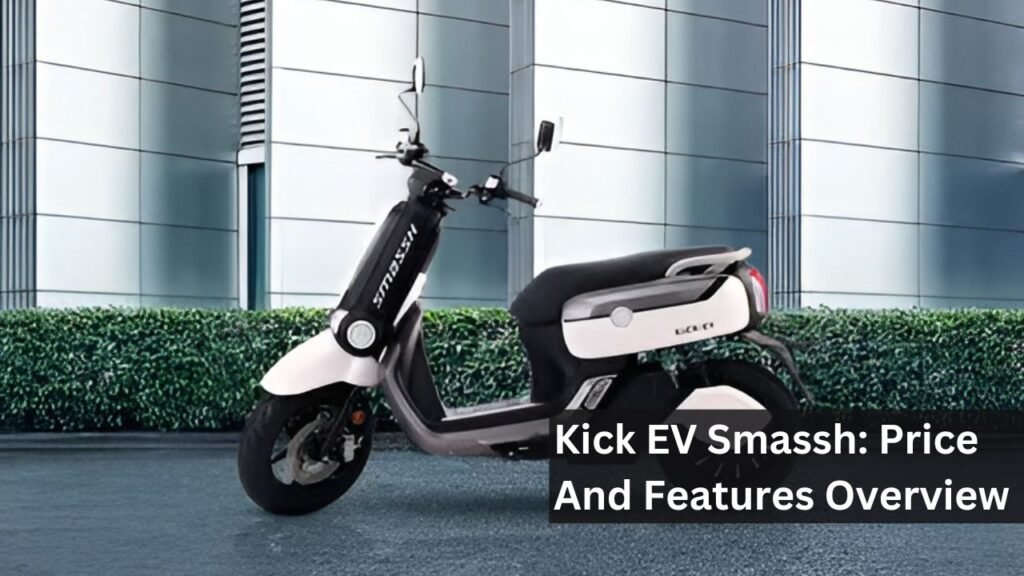 Kick EV Smassh: Price And Features Overview Kick EV Smassh: Price And Features Overview
