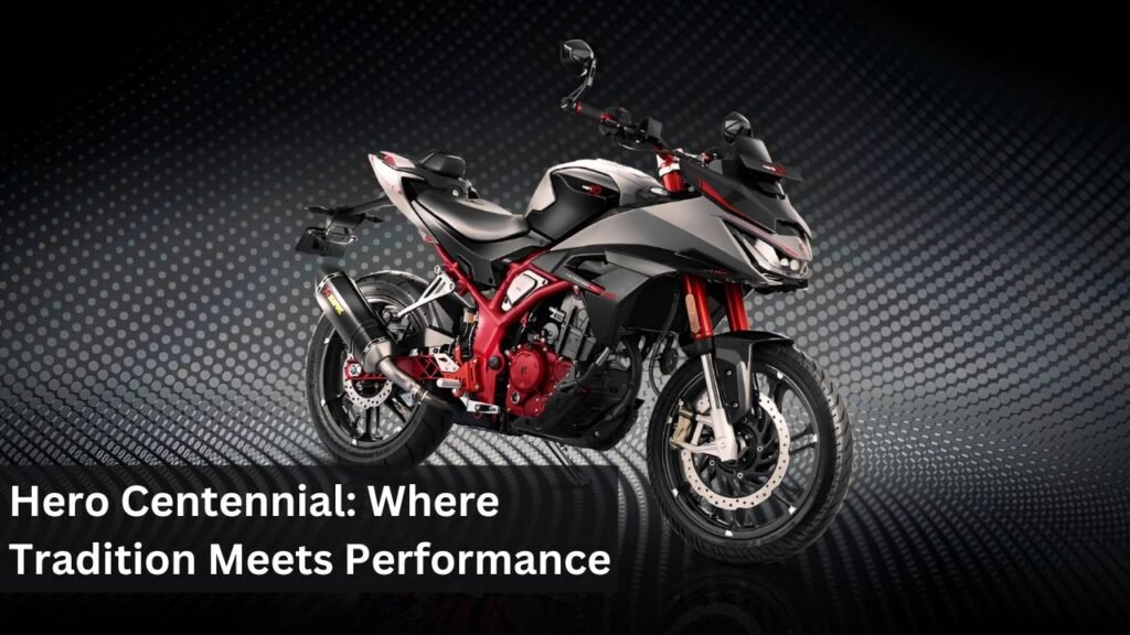 Hero Centennial: Where Tradition Meets Performance Hero Centennial: Where Tradition Meets Performance
