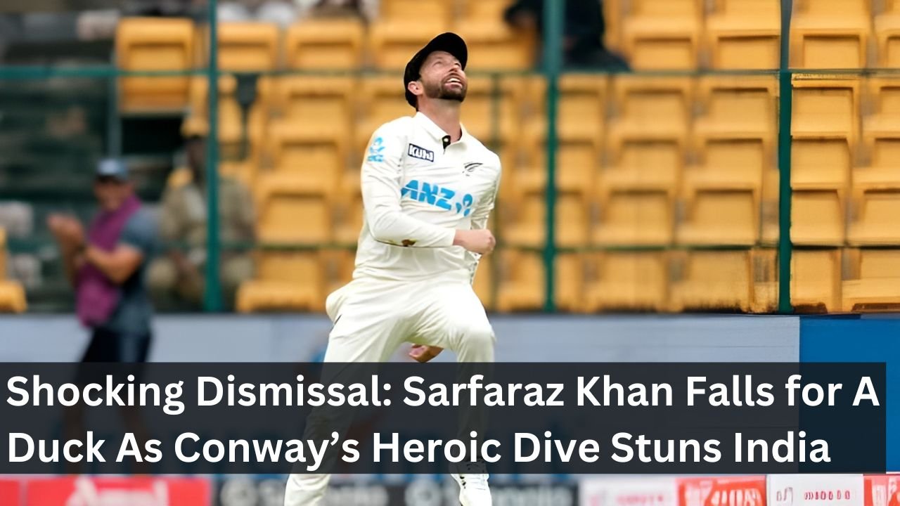 Shocking Dismissal: Sarfaraz Khan Falls for A Duck As Conway’s Heroic Dive Stuns India