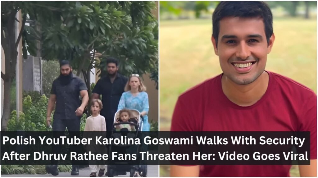 Polish YouTuber Karolina Goswami Walks With Security After Dhruv Rathee Fans Threaten Her: Video Goes Viral Polish YouTuber Karolina Goswami Walks With Security After Dhruv Rathee Fans Threaten Her: Video Goes Viral