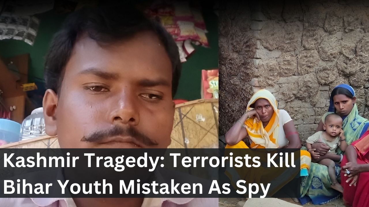 Kashmir Tragedy: Terrorists Kill Bihar Youth Mistaken As Spy