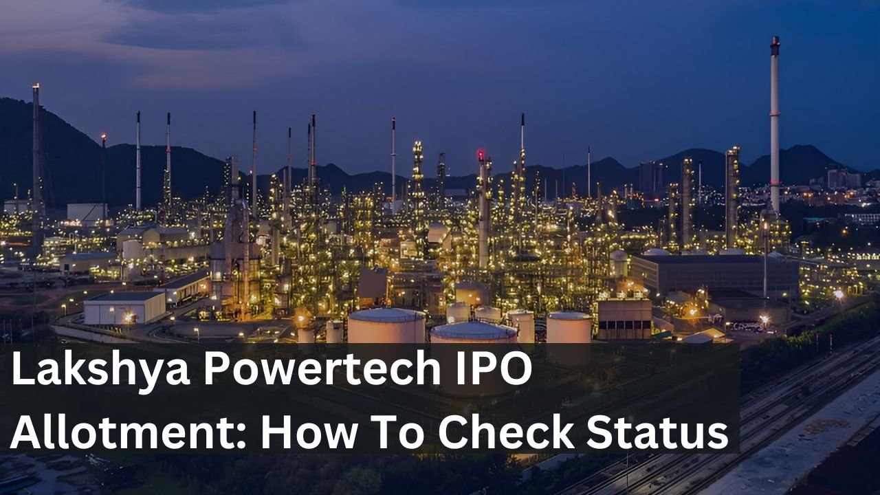 Lakshya Powertech IPO Allotment: How To Check Status