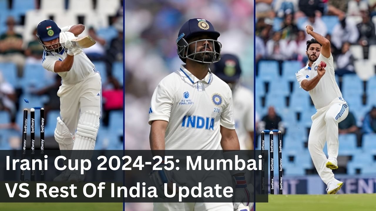 Irani Cup 2024-25: Mumbai VS Rest Of India Update