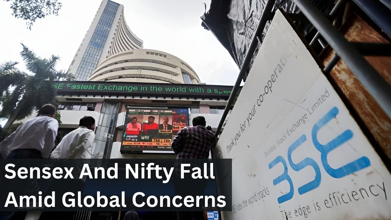Sensex And Nifty Fall Amid Global Concerns